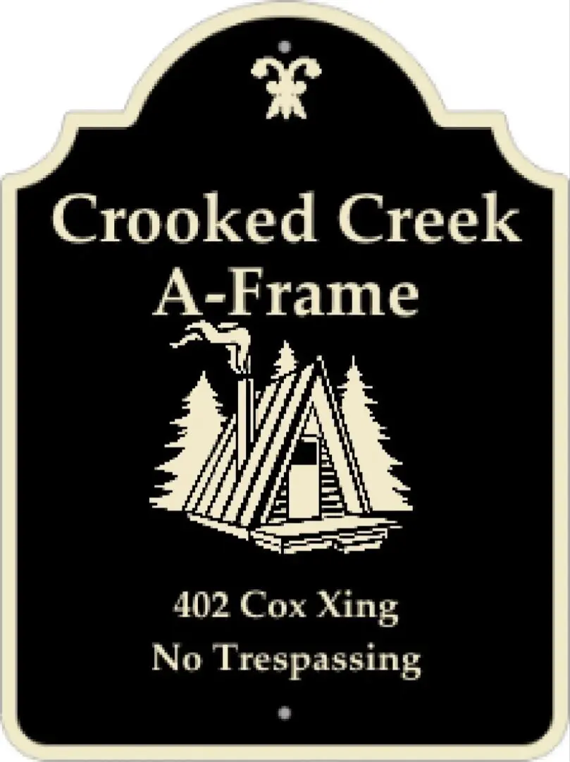 A sign that says crooked creek a-frame.